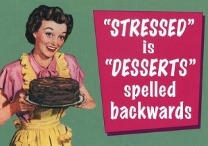 dont-get-stressed-get-dessert-uploaded-to-flickr-public-files-by-ichabodhides